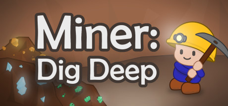 Miner Dig Deep