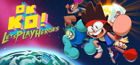 OK K O Lets Play Heroes